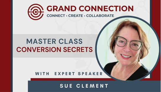 Masterclass Conversion Secrets With Sue Clement | March 29, 2022