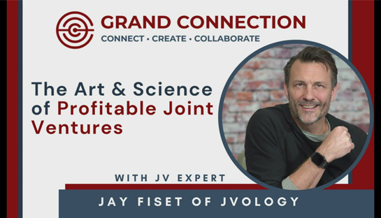 The Art & Science of Profitable Joint Ventures With Jay Fiset | October 22, 2021