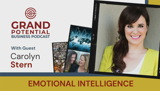 Grand Potential Podcast with Carolyn Stern | May 3, 2021