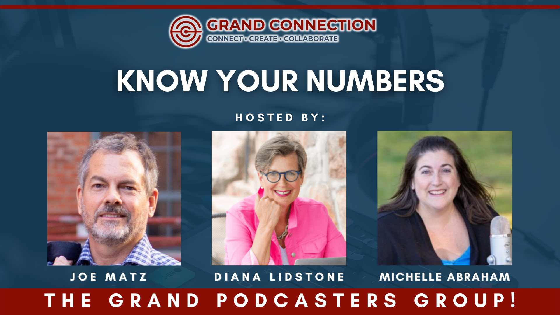 Know Your Numbers by the Grand Podcasters Group Panel | August 9, 2022