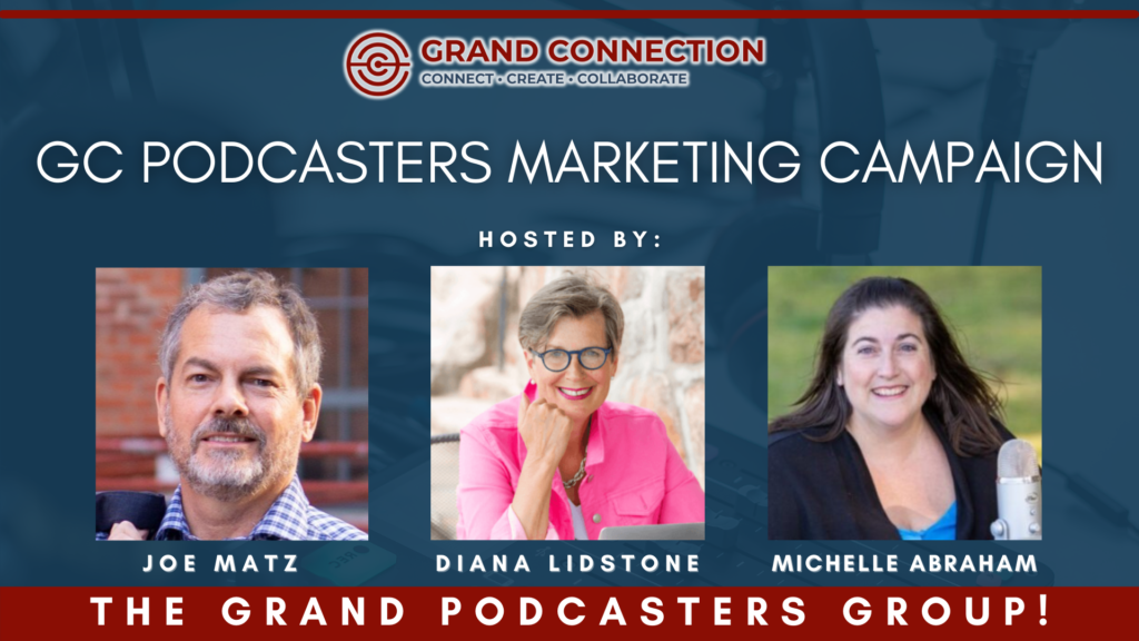 Marketing Campaign by the Grand Podcasters Group Panel | Sept 13, 2022