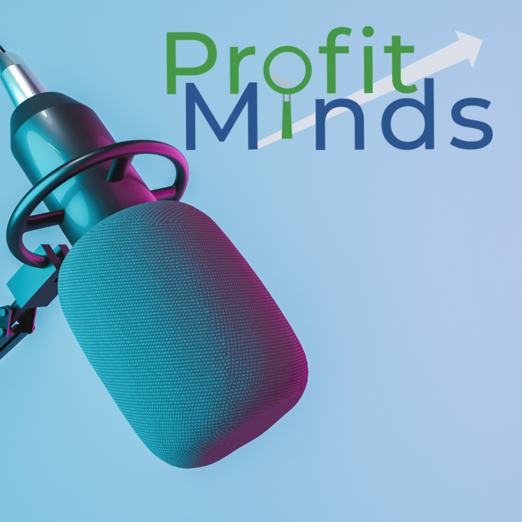 The Profit Minds Podcast: What Makes YOUnique?