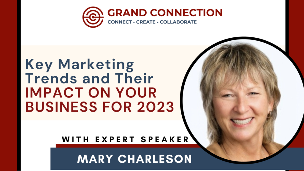 Key Marketing Trends and Their Impact on your Business for 2023 by Mary Charleson | November 17, 2022