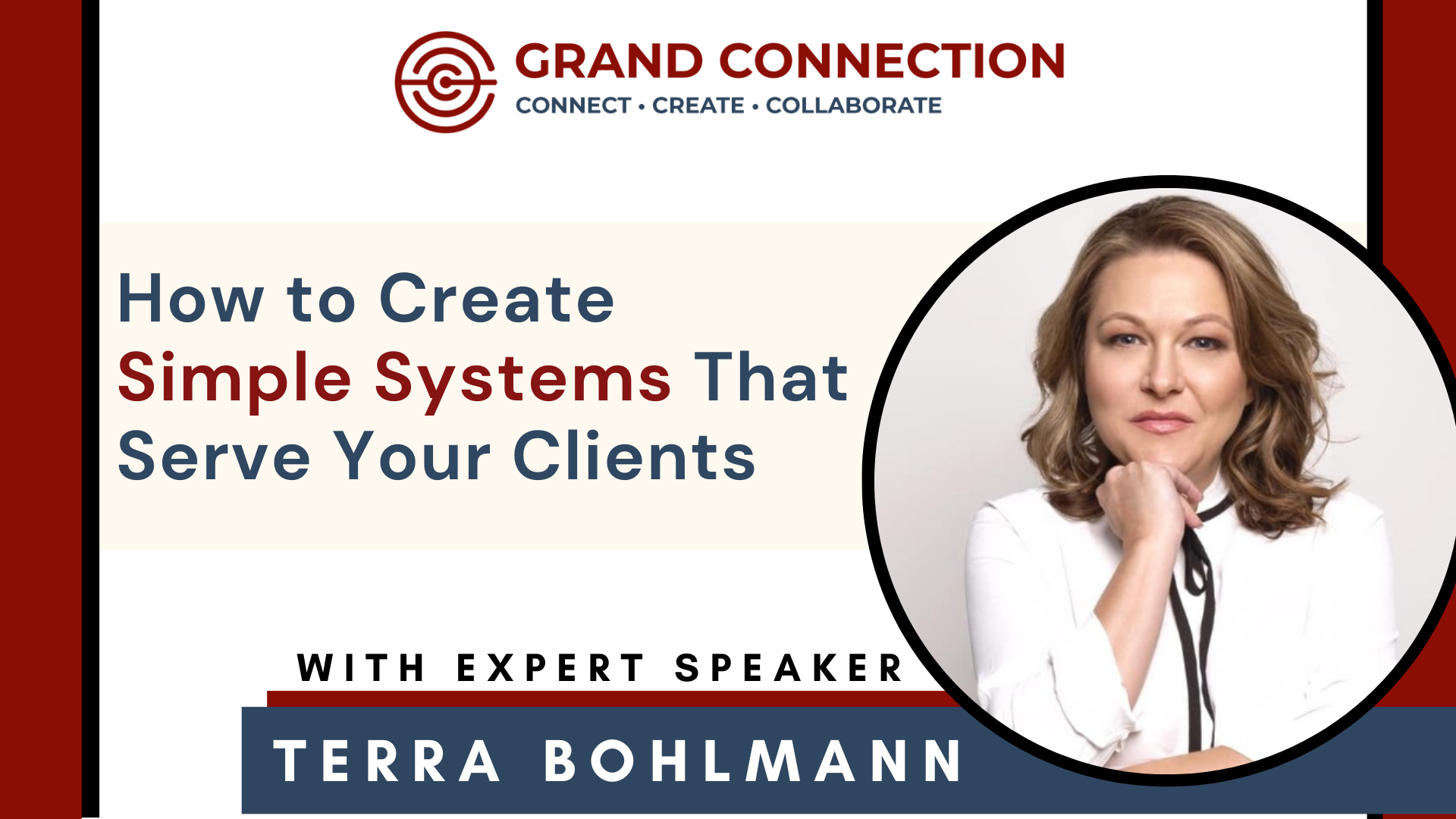 How to Create Simple Systems That Serve Your Clients With Terra Bohlmann | April 20, 2023
