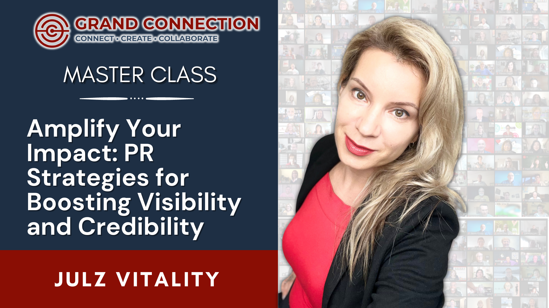 Amplify Your Impact: PR Strategies for Boosting Visibility and Credibility With Julz Vitality | May 25, 2023