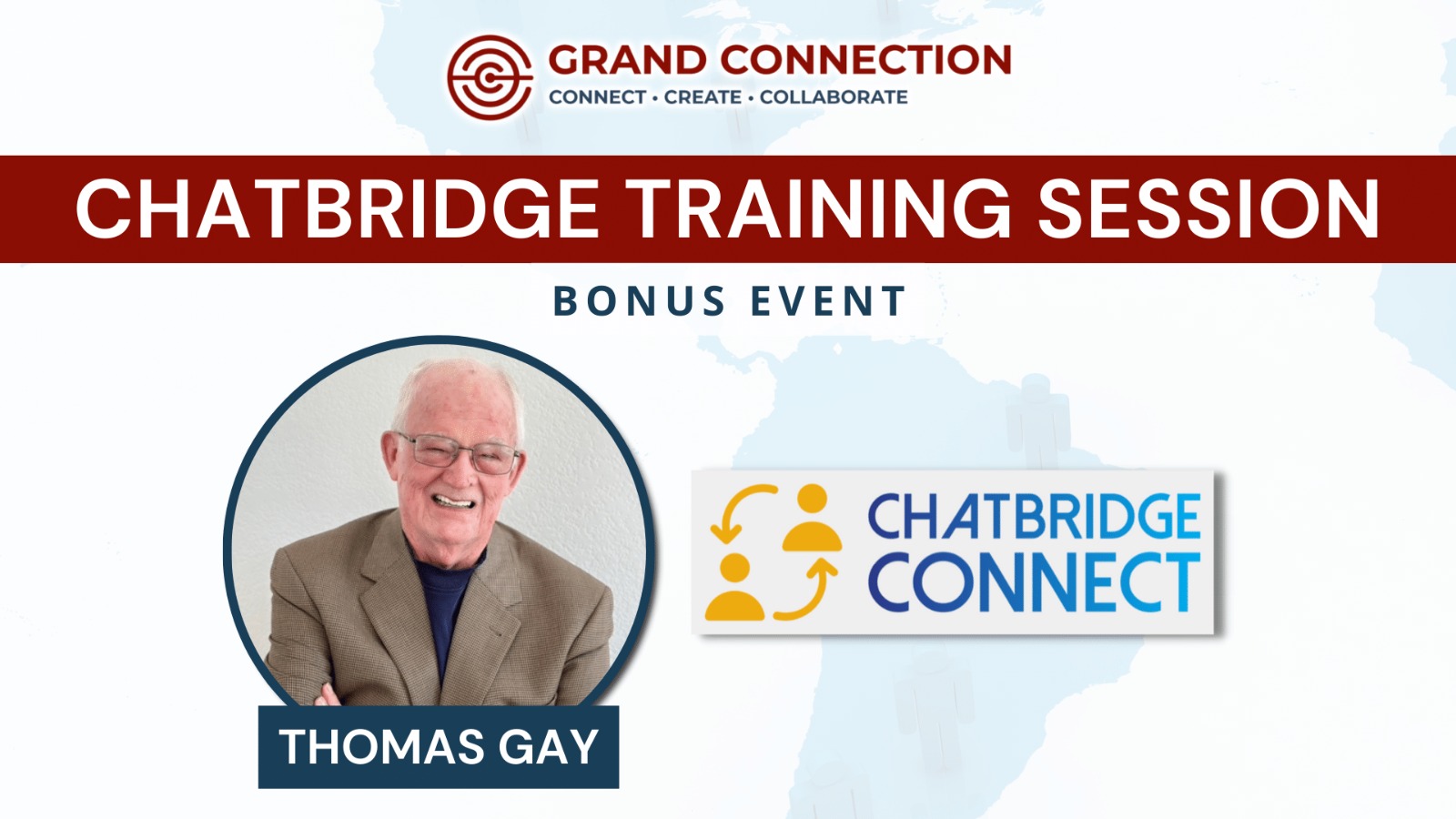 Turn Virtual Networking Into Results Using ChatBridge Training Session With Thomas Gay | September 7, 2023