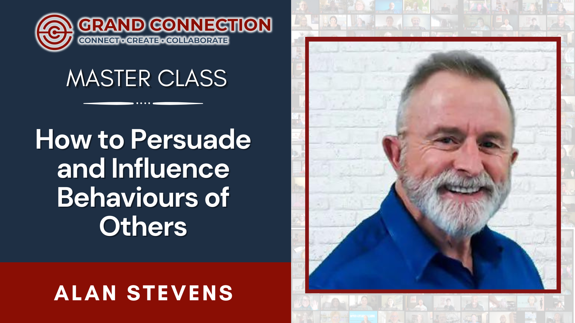 How to Persuade and Influence Behaviours of Others Master Class with Alan Stevens | November 30, 2023