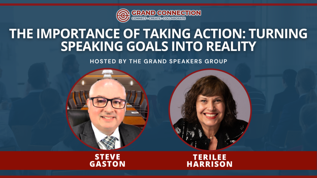 Turning Speaking Goals Into Reality Hosted by the Grand Speakers Group | January 24, 2024