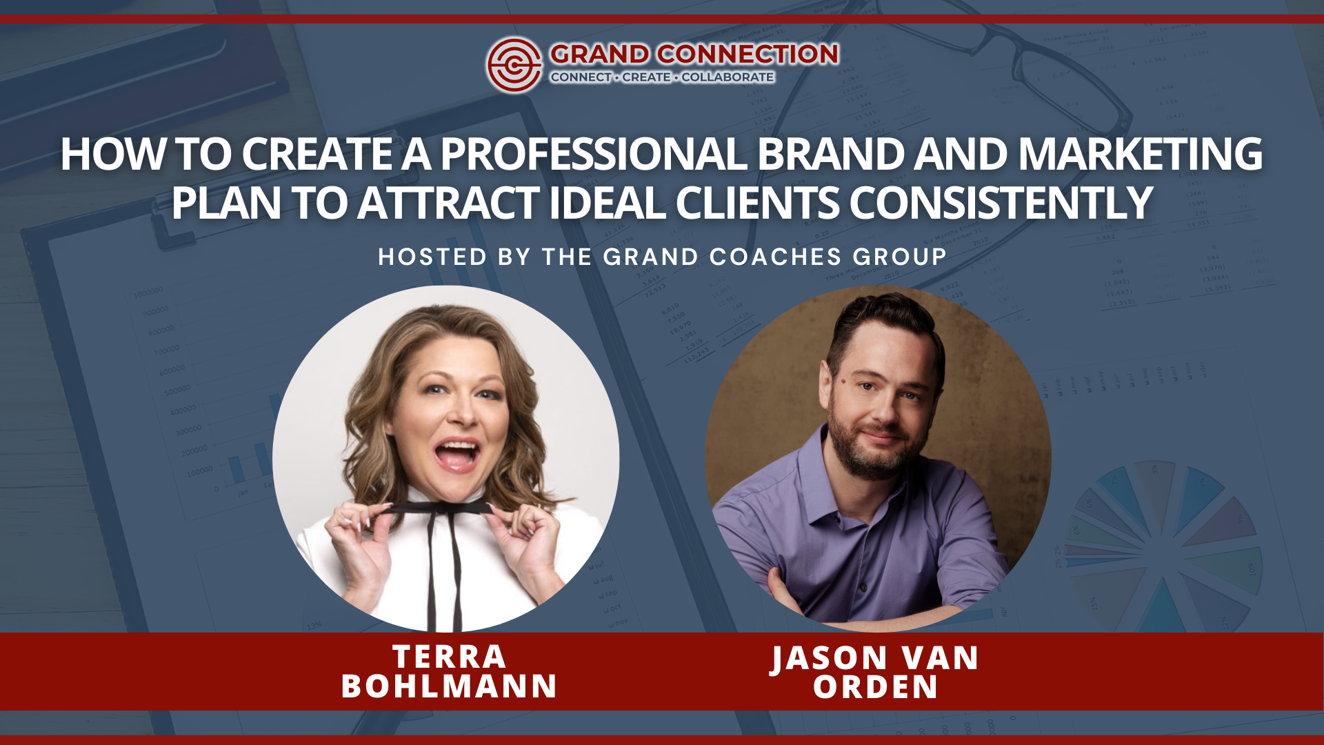 How to Create a Professional Brand and Marketing Plan to Attract Ideal Clients Consistently at the Grand Coaches Group | Mar 20, 2024