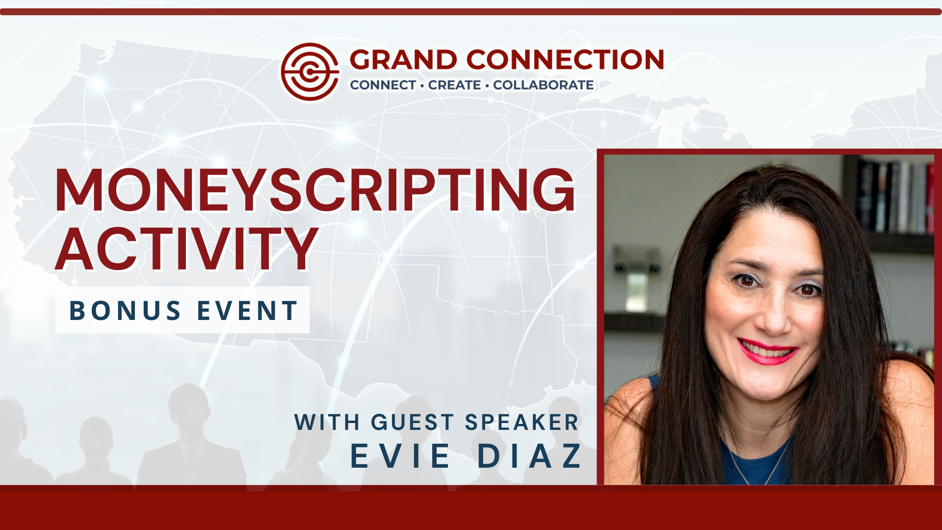 MoneyScripting Activity – Bonus Event With Guest Speaker Evie Diaz