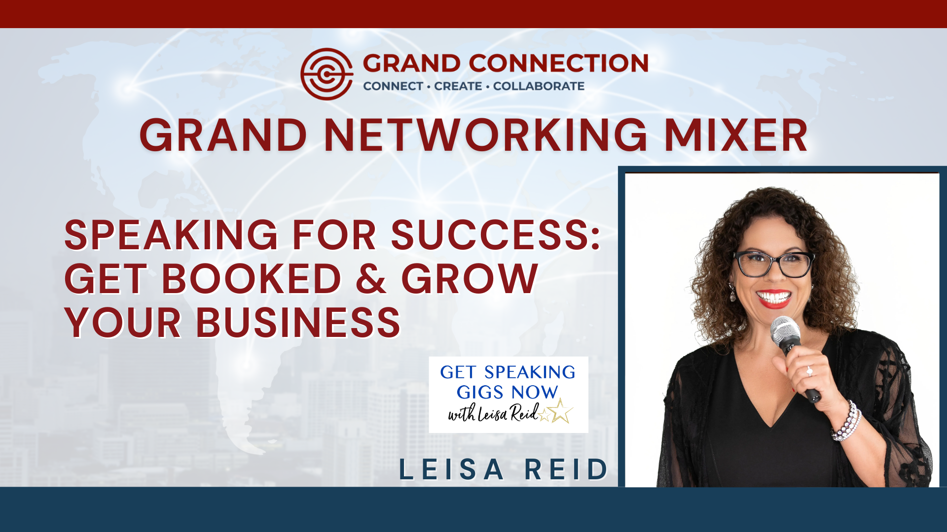 Grand Connection Networking Mixer: Speaking for Success with Leisa Reid | Feb 20, 2025