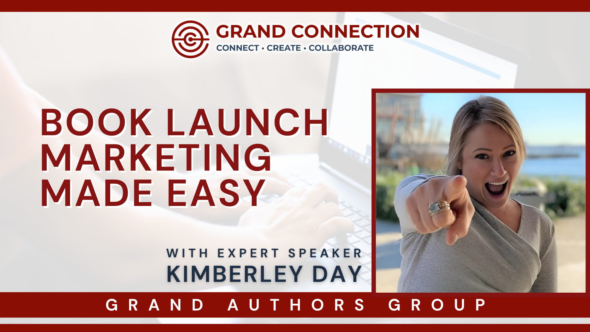 Book Launch Marketing Made Easy at The Grand Authors Group | Mar 25, 2025