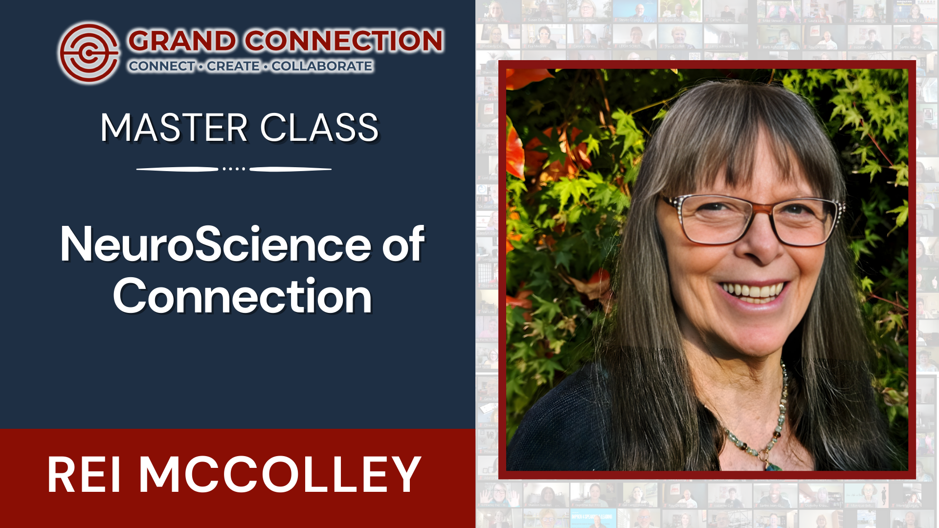 The Neuroscience of Connection Master Class With Rei McColley | GC Master Class | Nov 17, 2025