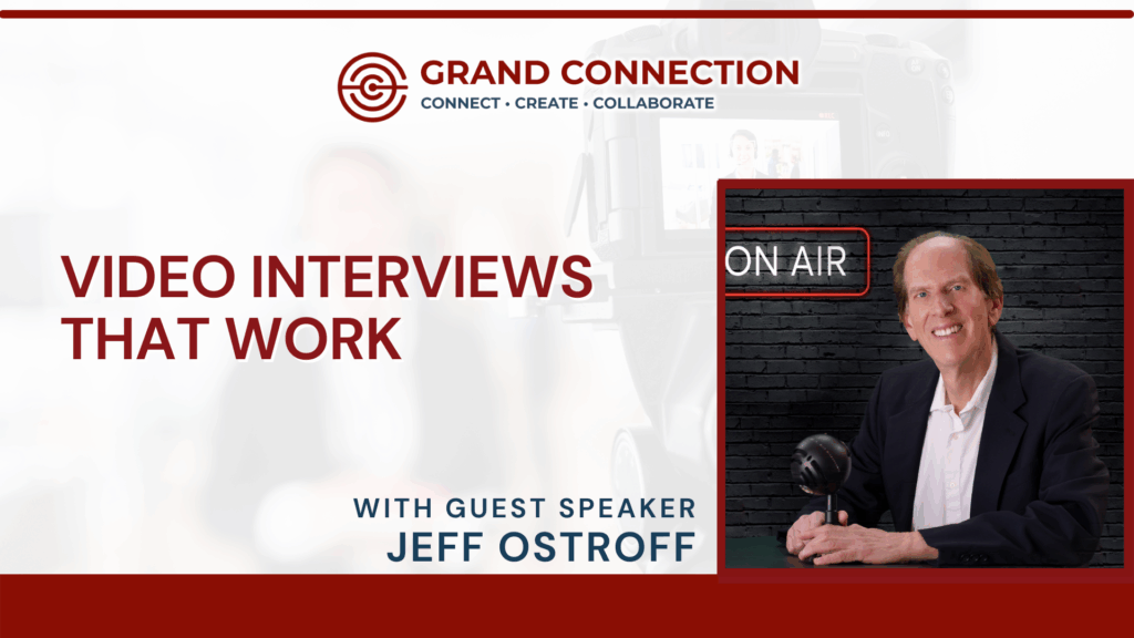 Video Interviews That Work With Jeff Ostroff | Member Mingle | Aug 6, 2025