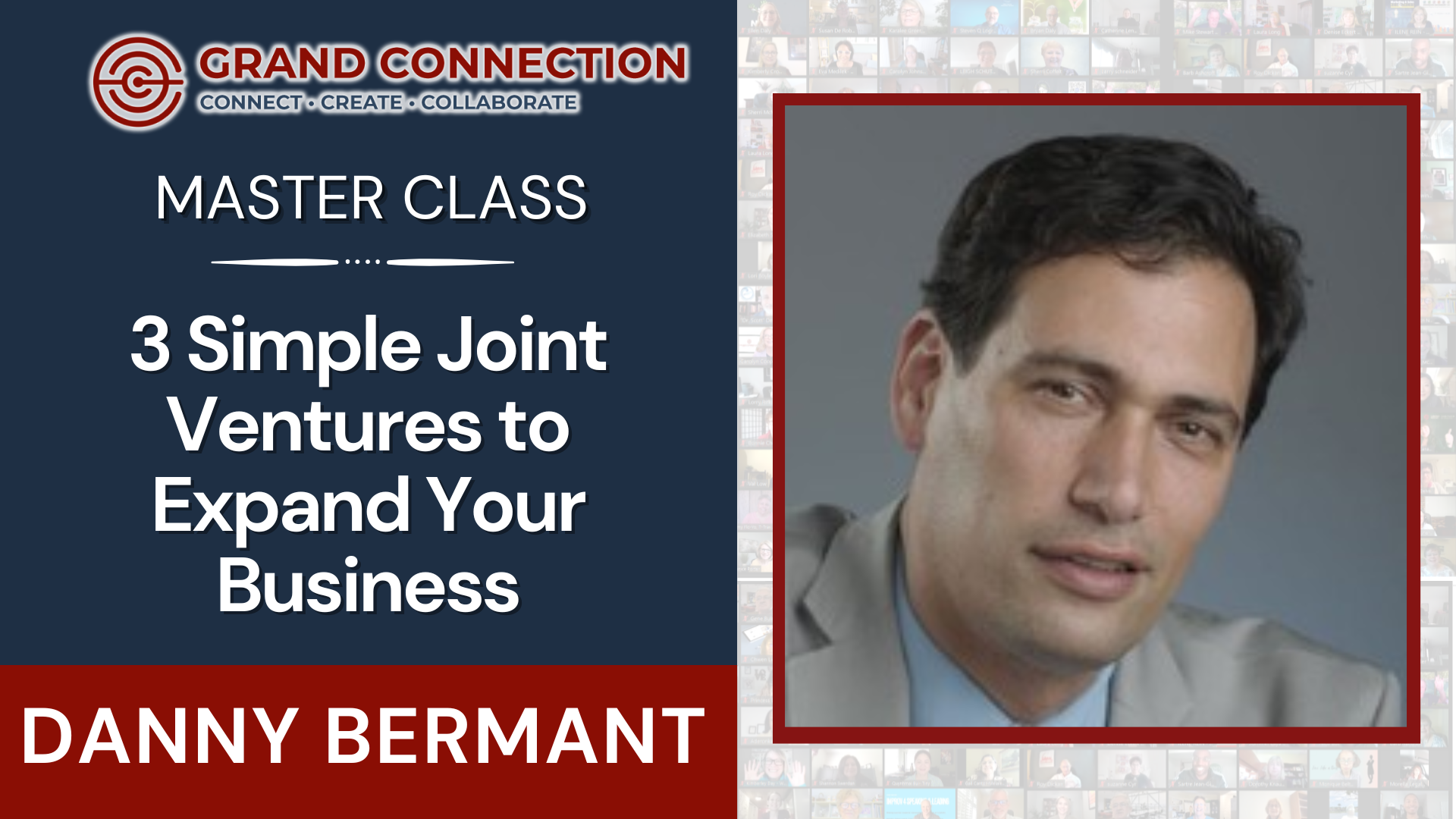 Smart Networking for Grand Connections With Danny Bermant  | Feb 27, 2025