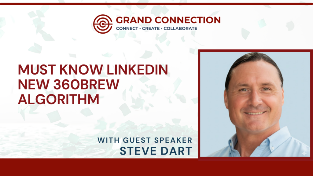 Must Know LinkedIn New 360Brew Algorithm With Steve Dart at GC Member Mingle | Dec 3, 2025