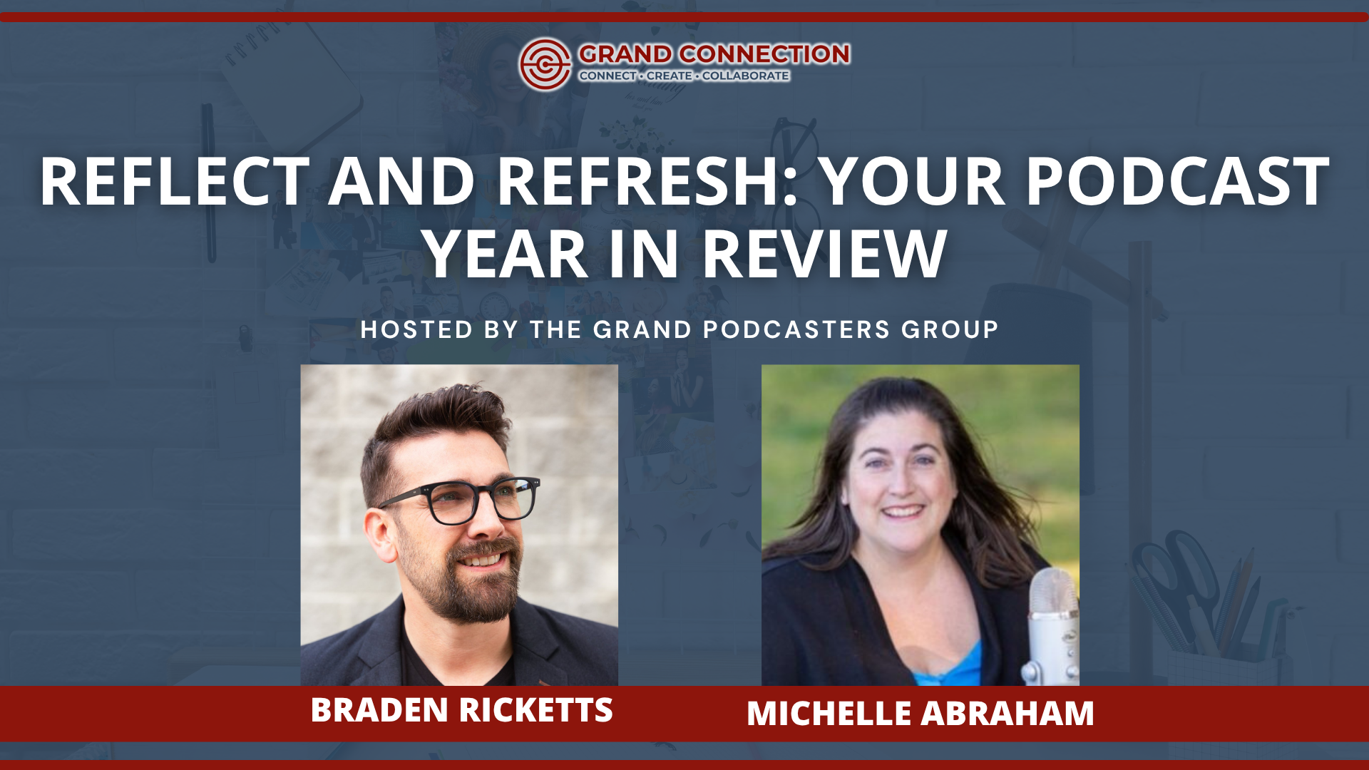 Reflect and Refresh Your Podcast Year in Review at The Grand Podcasters Group | Dec 9, 2025