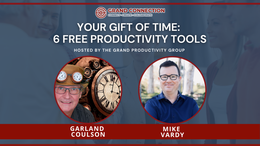 Your Gift of Time: 6 Free Productivity Tools at The Grand Productivity Group | Dec 9, 2025