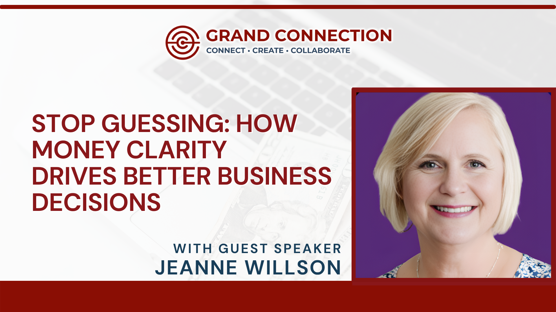 Stop Guessing: How Money Clarity Drives Better Business Decisions With Jeanne Willson at GC Member Mingle | Feb 4, 2026